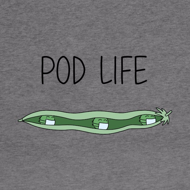 Pod Life by Buni